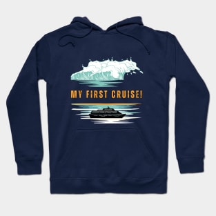 Ocean Waves My first cruise! Hoodie